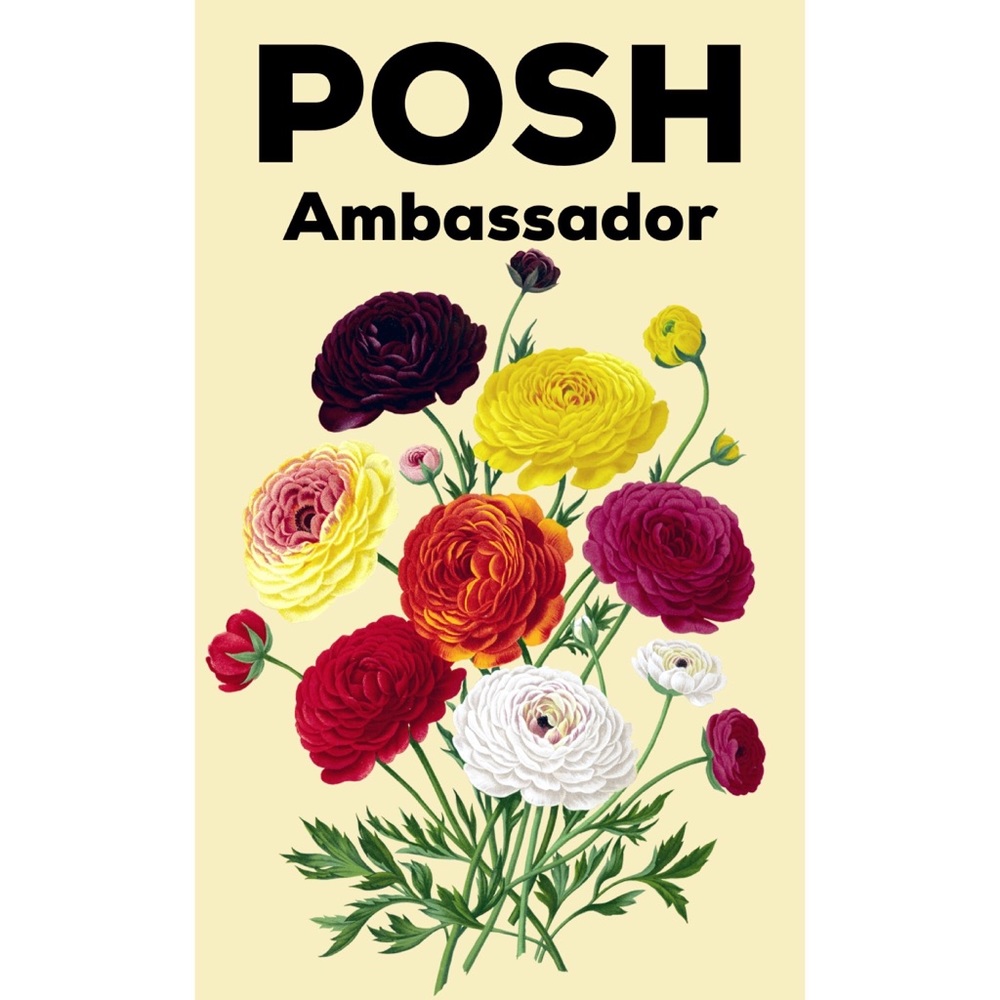 🌼🌼I’m A Posh Ambassador!! 🌼🌼